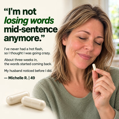 Customer review from Michelle R., 49: I'm not losing words mid-sentence anymore.